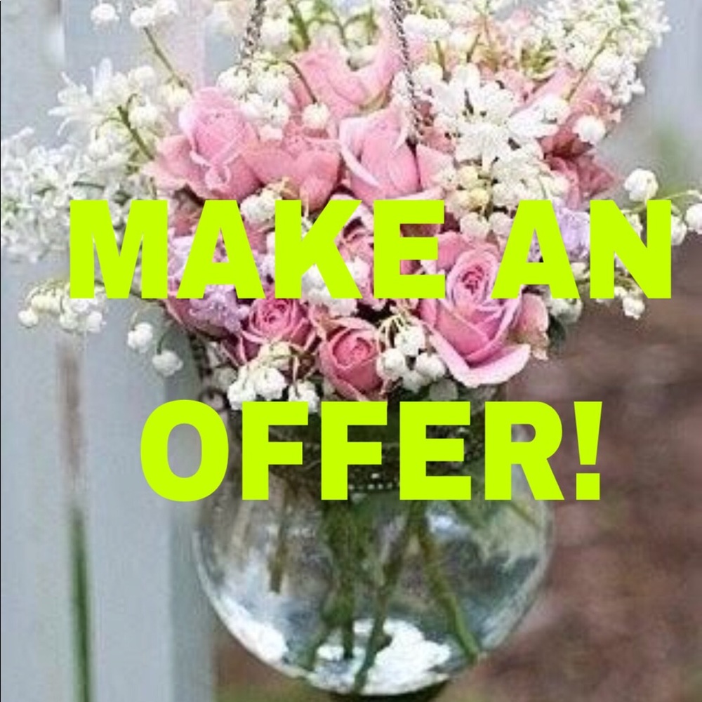 MAKE AN OFFER!